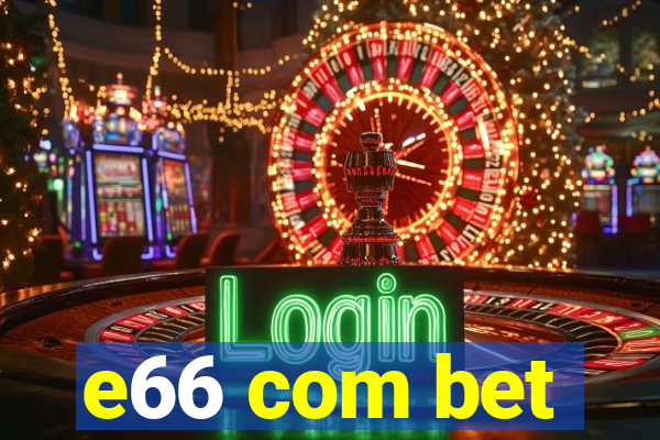 e66 com bet